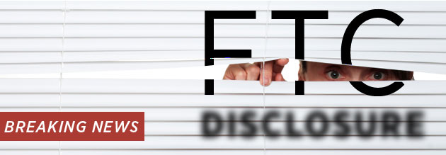 FTC announces guidlines for disclosures